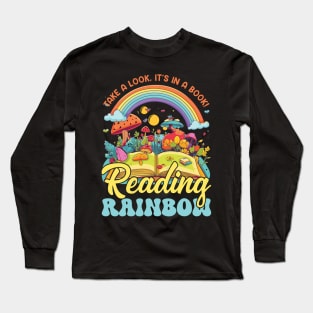 Reading Rainbow Retro Librarian It Is An A book Gift For Men Women Long Sleeve T-Shirt